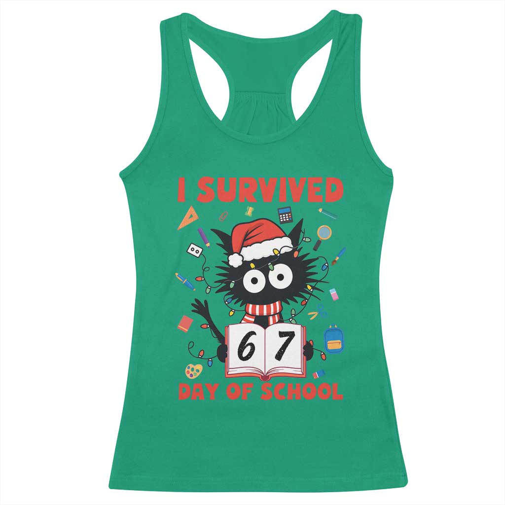 I Survived 67 Days Of School Cat Meme Racerback Tank Top Funny Christmas Six Seven Meme TS14 Irish Green Print Your Wear
