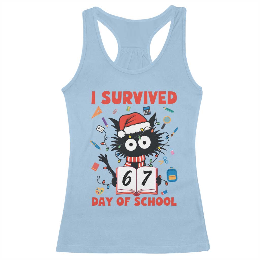 I Survived 67 Days Of School Cat Meme Racerback Tank Top Funny Christmas Six Seven Meme TS14 Light Blue Print Your Wear