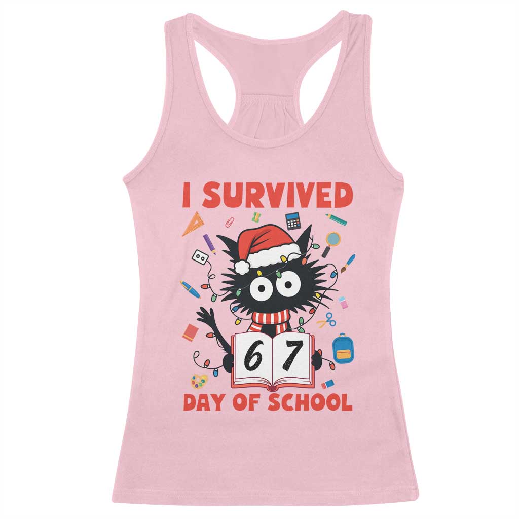 I Survived 67 Days Of School Cat Meme Racerback Tank Top Funny Christmas Six Seven Meme TS14 Light Pink Print Your Wear