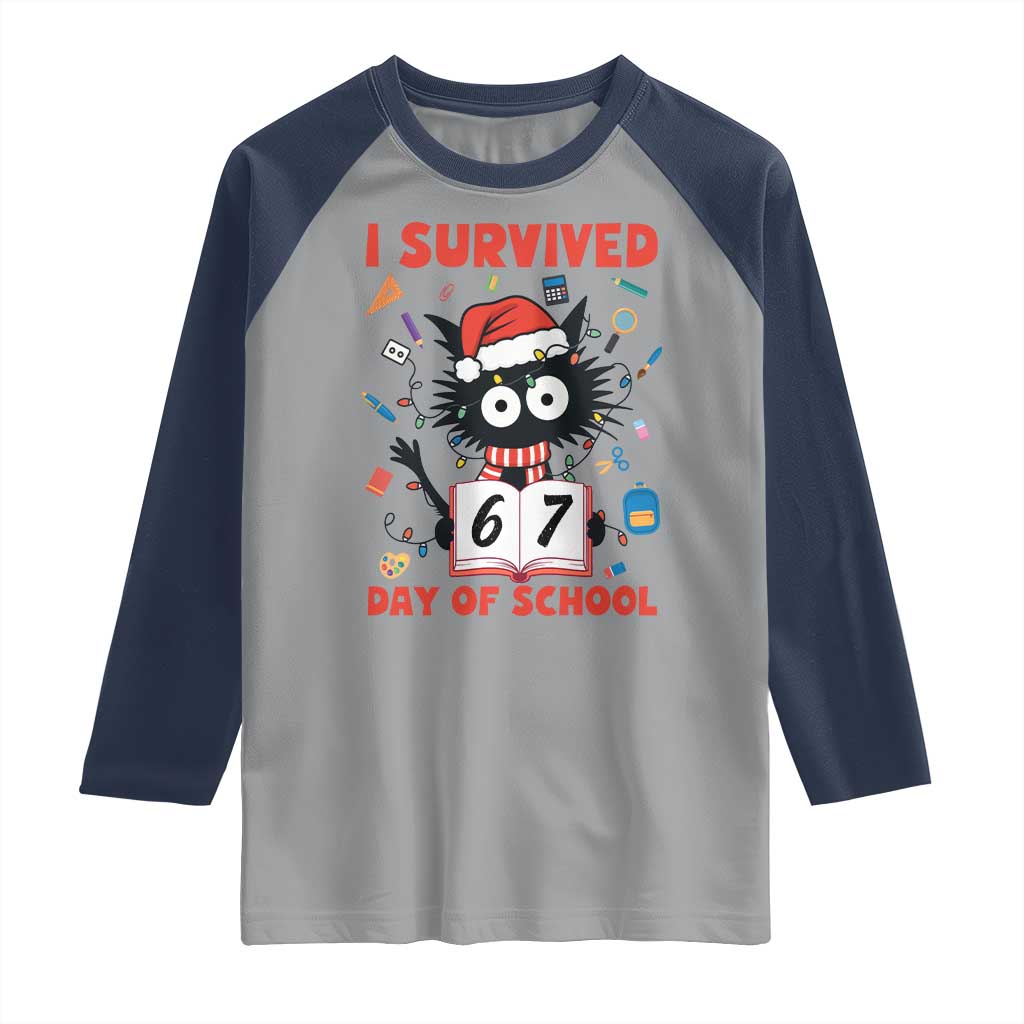 I Survived 67 Days Of School Cat Meme Raglan Shirt Funny Christmas Six Seven Meme TS14 Sport Gray Navy Print Your Wear