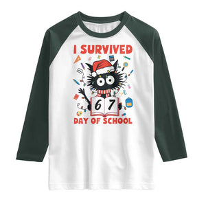 I Survived 67 Days Of School Cat Meme Raglan Shirt Funny Christmas Six Seven Meme TS14 White Dark Forest Green Print Your Wear