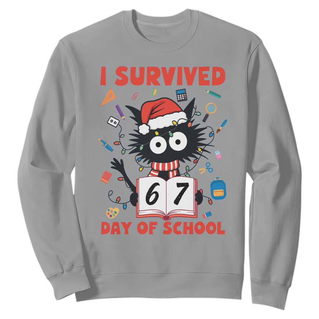 I Survived 67 Days Of School Cat Meme Sweatshirt Funny Christmas Six Seven Meme TS14 Sport Gray Print Your Wear