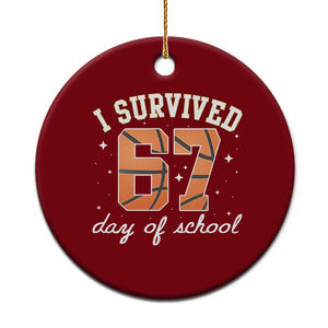 67 Six Seven Meme Ceramic Ornament I Survived Days Of School TS14 1pc Red Print Your Wear