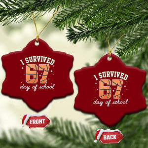 67 Six Seven Meme Ceramic Ornament I Survived Days Of School TS14 Print Your Wear