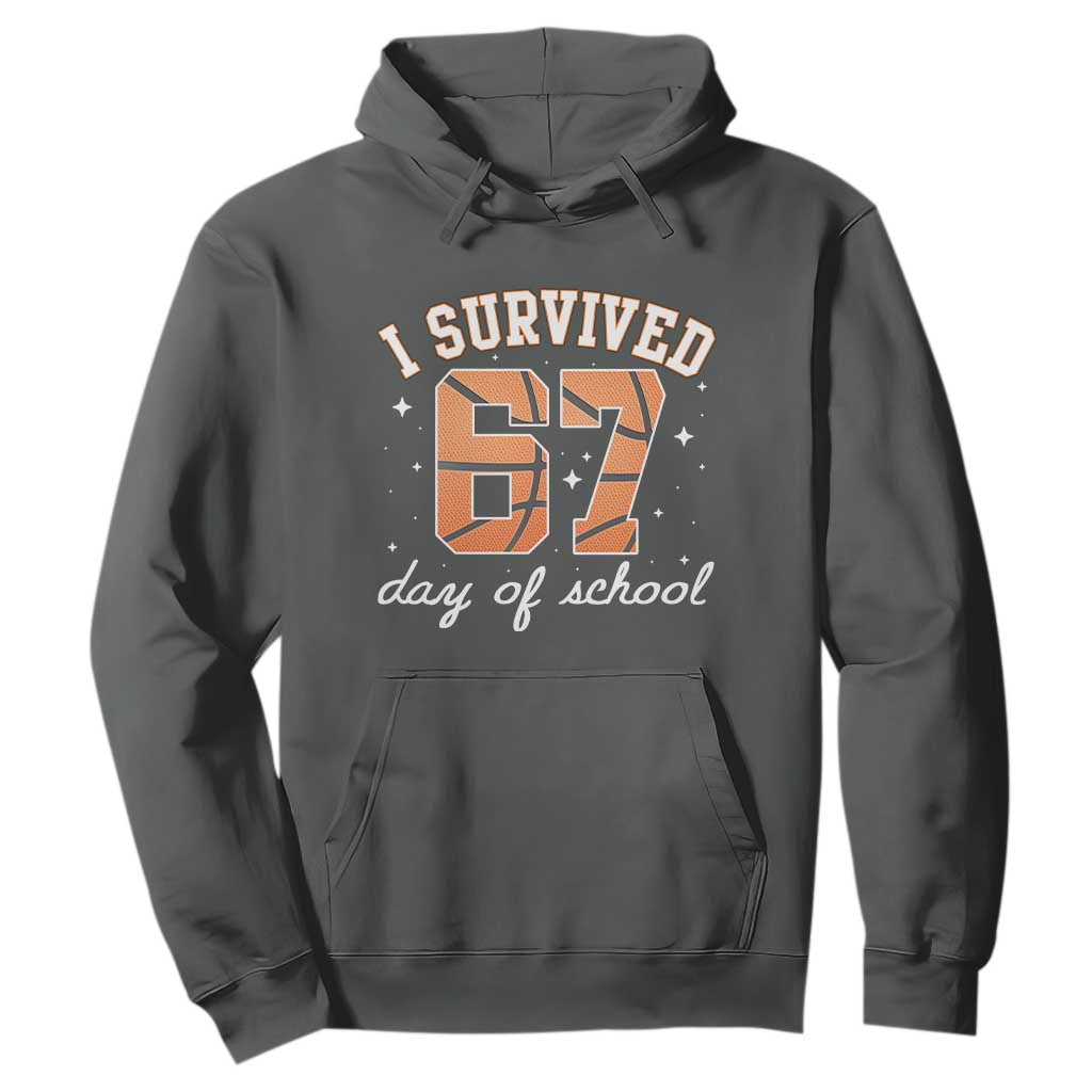 67 Six Seven Meme Hoodie I Survived Days Of School TS14 Dark Heather Print Your Wear