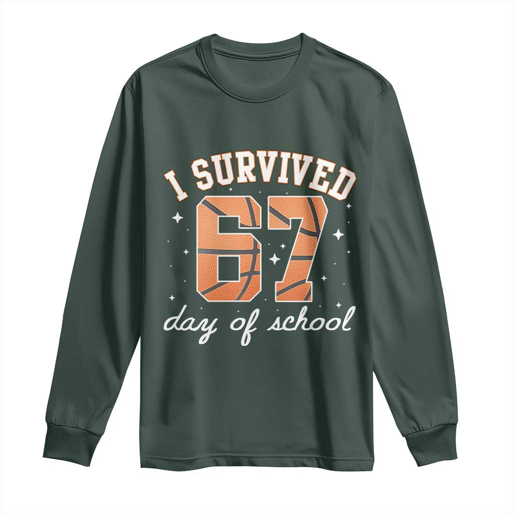 67 Six Seven Meme Long Sleeve Shirt I Survived Days Of School TS14 Dark Forest Green Print Your Wear