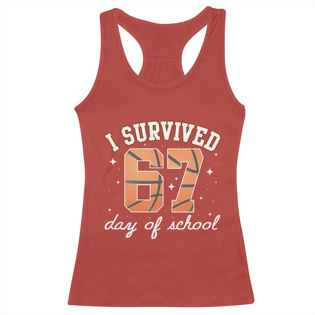 67 Six Seven Meme Racerback Tank Top I Survived Days Of School TS14 Red Print Your Wear