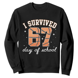 67 Six Seven Meme Sweatshirt I Survived Days Of School TS14 Black Print Your Wear