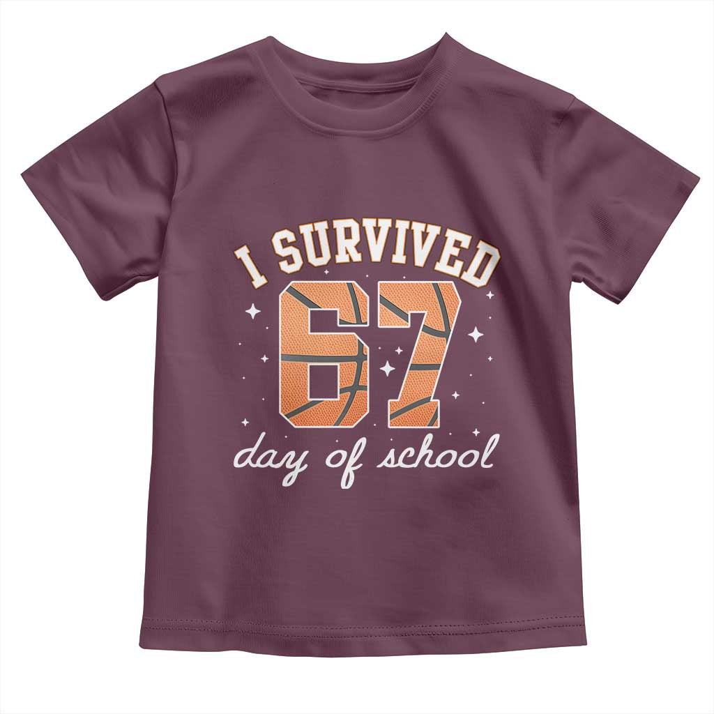 67 Six Seven Meme Toddler T Shirt I Survived Days Of School TS14 Maroon Print Your Wear