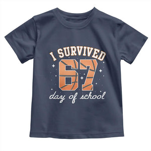 67 Six Seven Meme Toddler T Shirt I Survived Days Of School TS14 Navy Print Your Wear