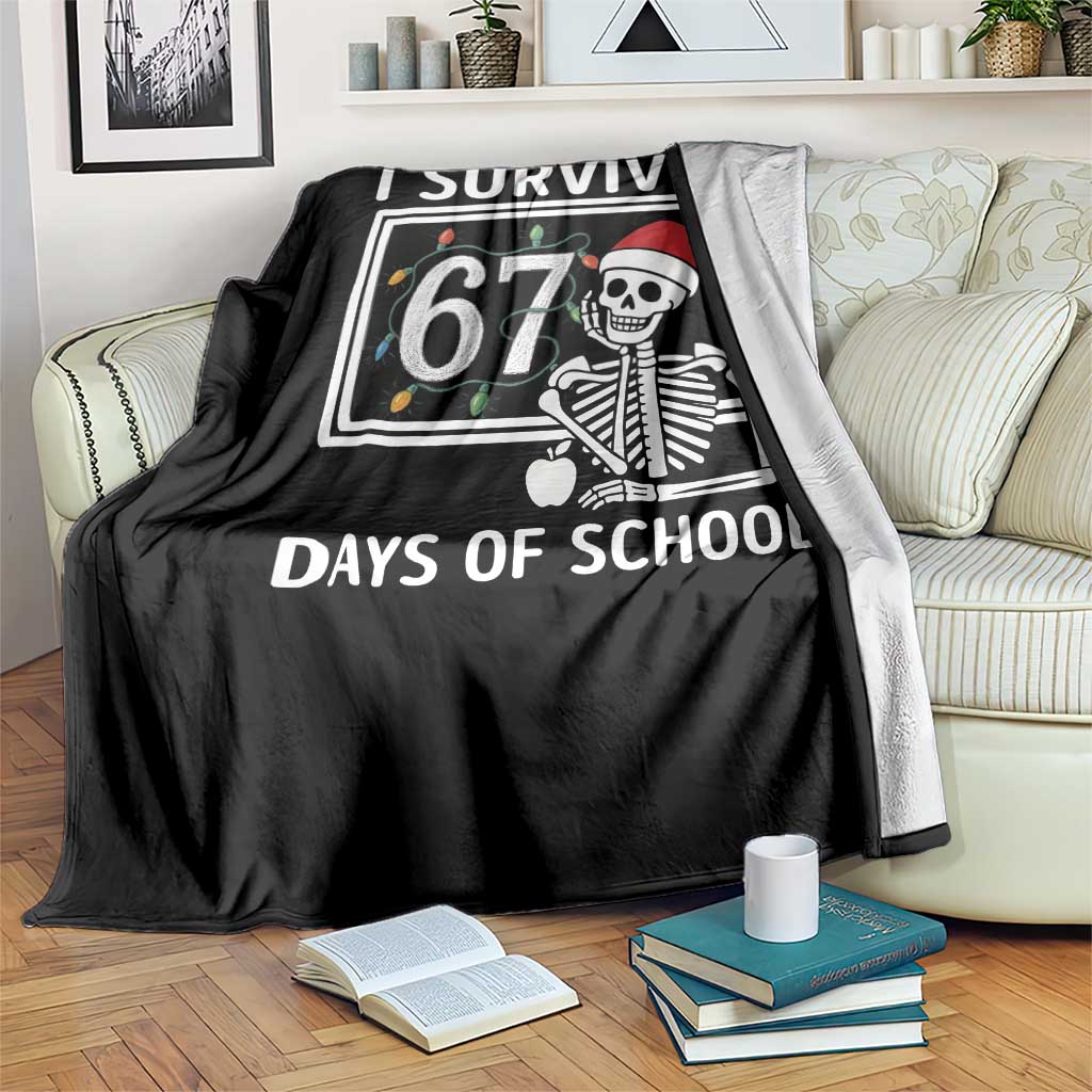 I Survived 67 Days Of School Skeleton Throw Blanket Funny Christmas Six Seven Meme TS14 Print Your Wear
