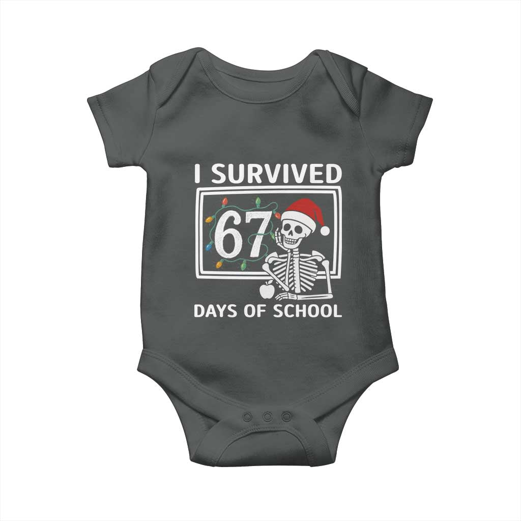 I Survived 67 Days Of School Skeleton Baby Onesie Funny Christmas Six Seven Meme TS14 Dark Heather Print Your Wear
