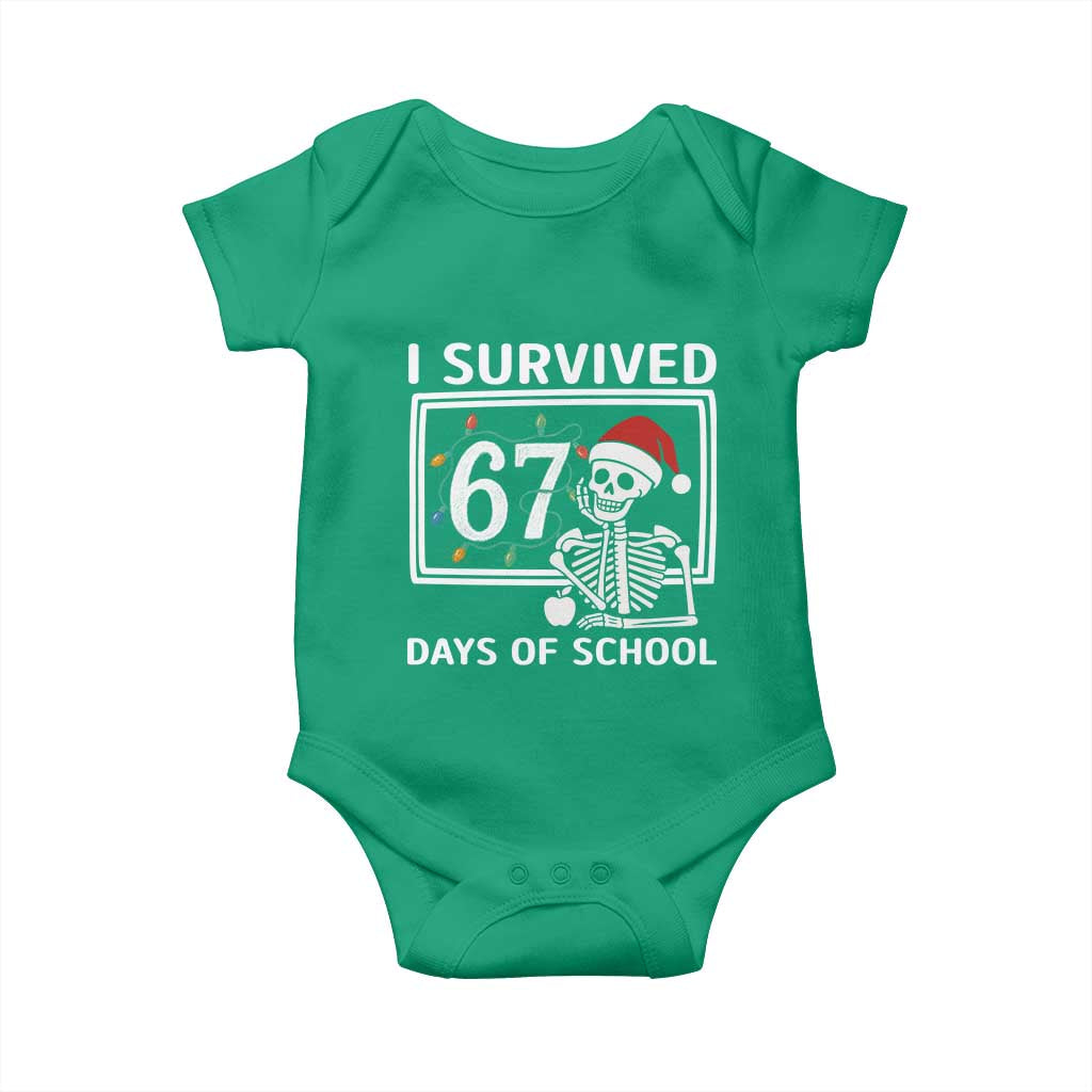 I Survived 67 Days Of School Skeleton Baby Onesie Funny Christmas Six Seven Meme TS14 Irish Green Print Your Wear