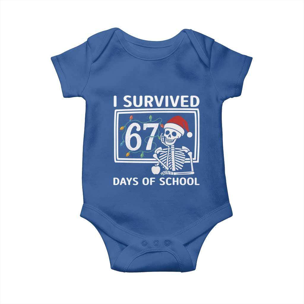 I Survived 67 Days Of School Skeleton Baby Onesie Funny Christmas Six Seven Meme TS14 Royal Blue Print Your Wear