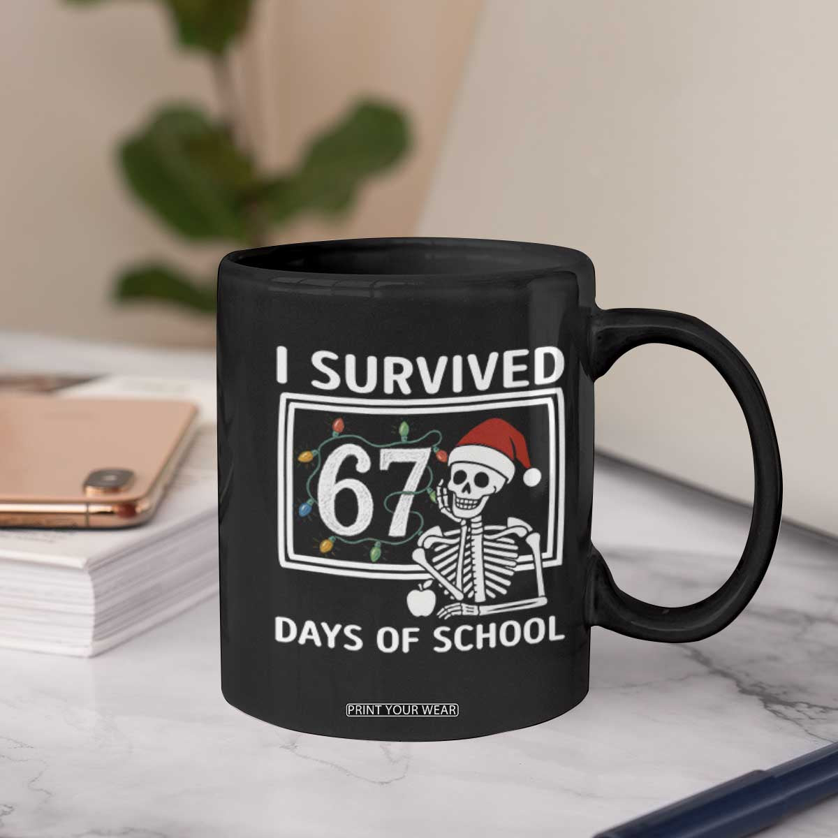 I Survived 67 Days Of School Skeleton Coffee Mug Funny Christmas Six Seven Meme TS14 Print Your Wear