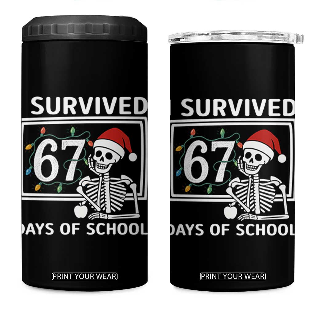 I Survived 67 Days Of School Skeleton 4 in 1 Can Cooler Tumbler Funny Christmas Six Seven Meme - Print Your Wear