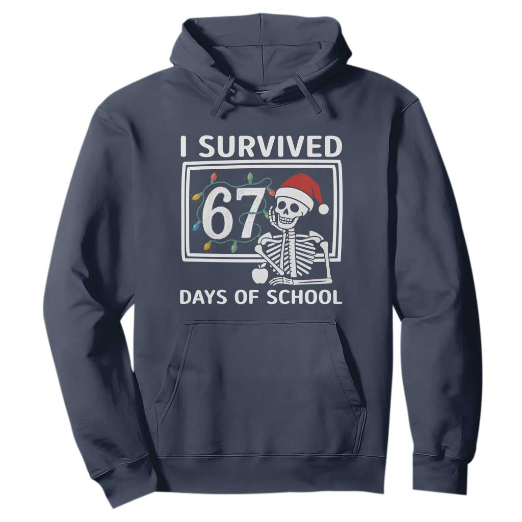 I Survived 67 Days Of School Skeleton Hoodie Funny Christmas Six Seven Meme TS14 Navy Print Your Wear