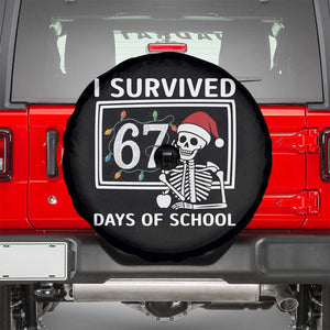 I Survived 67 Days Of School Skeleton Spare Tire Cover Funny Christmas Six Seven Meme TS14 Black Print Your Wear