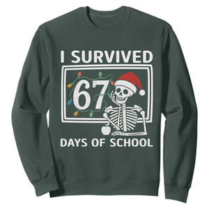I Survived 67 Days Of School Skeleton Sweatshirt Funny Christmas Six Seven Meme TS14 Dark Forest Green Print Your Wear