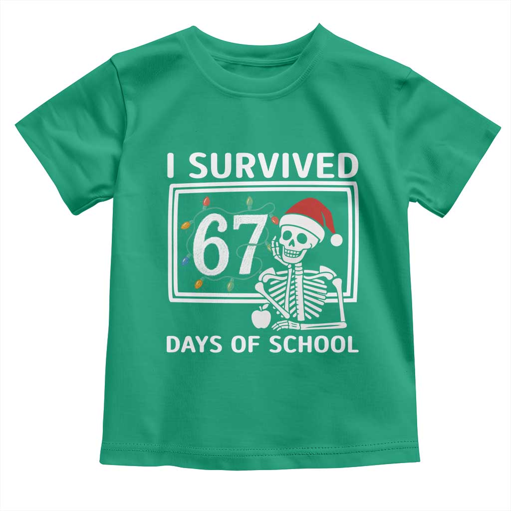 I Survived 67 Days Of School Skeleton Toddler T Shirt Funny Christmas Six Seven Meme TS14 Irish Green Print Your Wear