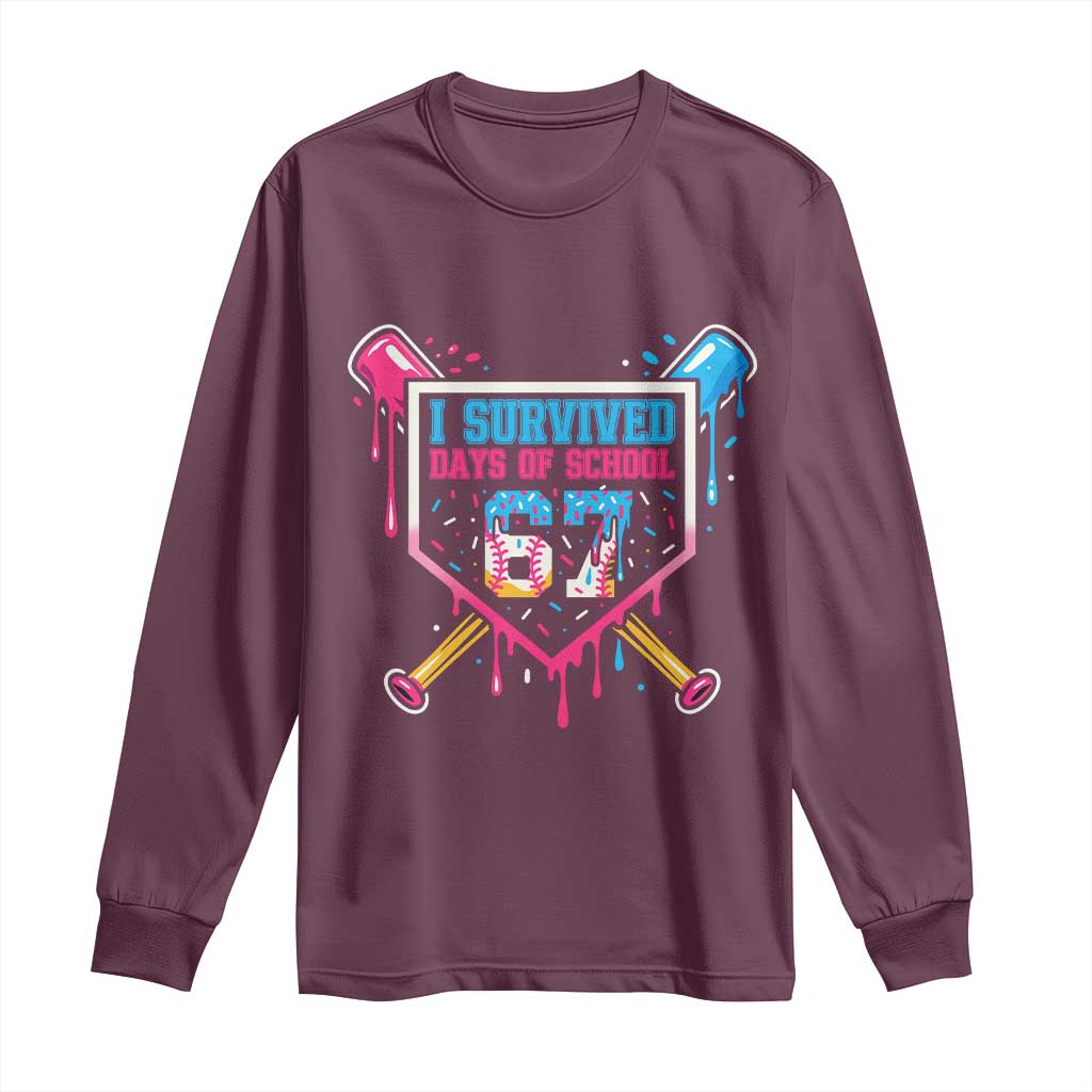 I Survived 67 Days Of School Baseball Ice Cream Long Sleeve Shirt Funny Christmas Six Seven Meme TS14 Maroon Print Your Wear