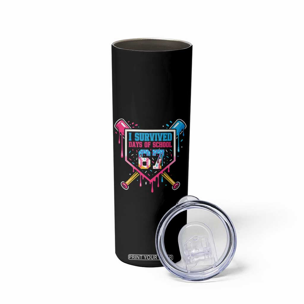 I Survived 67 Days Of School Baseball Ice Cream Skinny Tumbler Funny Christmas Six Seven Meme - Print Your Wear