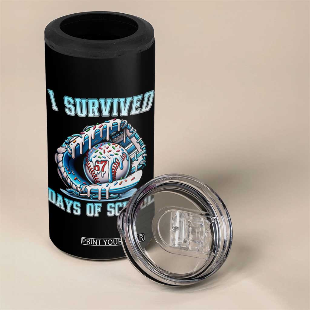 I Survived 67 Days Of School Baseball Glove Ice Cream 4 in 1 Can Cooler Tumbler Funny Christmas Six Seven Meme - Print Your Wear