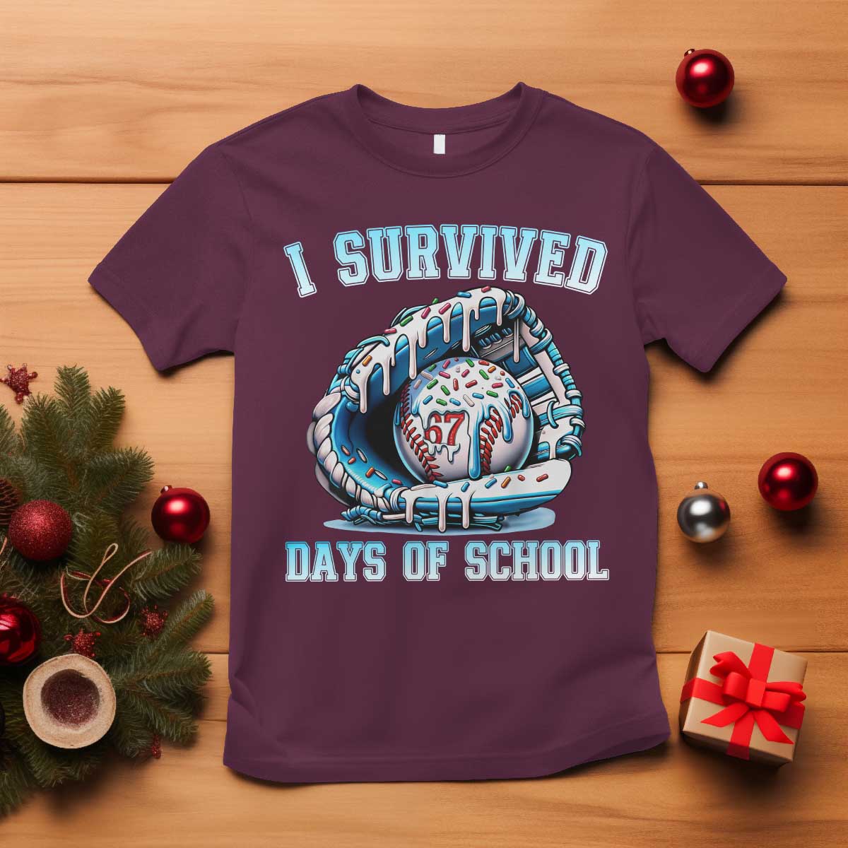 I Survived 67 Days Of School Baseball Glove Ice Cream T Shirt Funny Christmas Six Seven Meme TS14 Maroon Print Your Wear