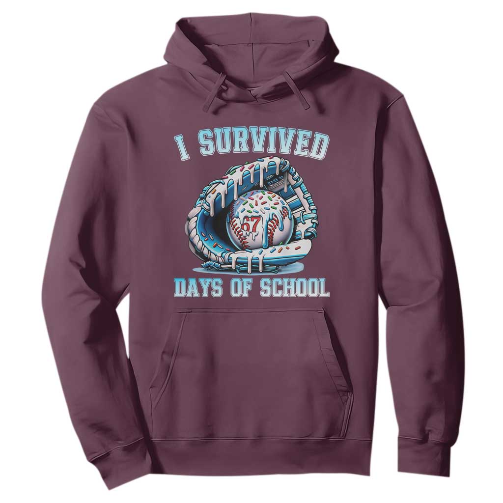 I Survived 67 Days Of School Baseball Glove Ice Cream Hoodie Funny Christmas Six Seven Meme TS14 Maroon Print Your Wear