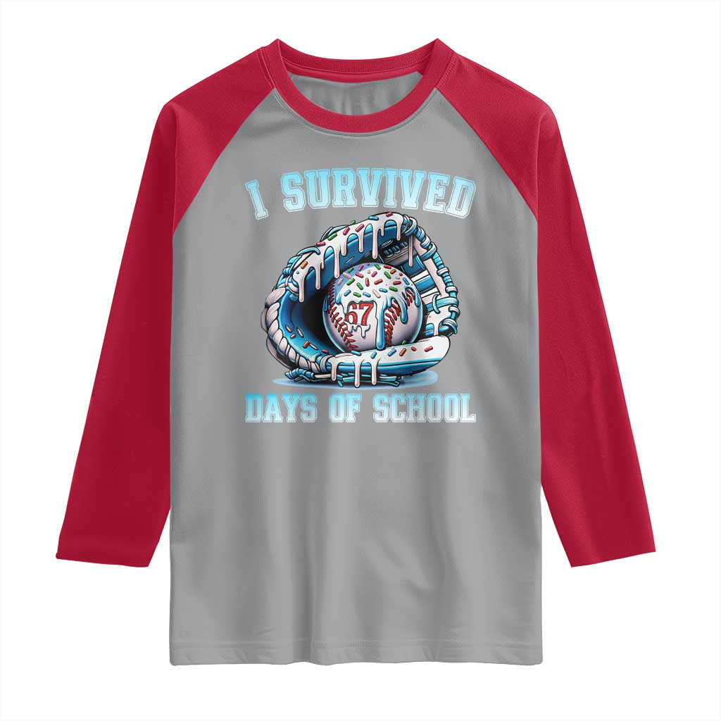 I Survived 67 Days Of School Baseball Glove Ice Cream Raglan Shirt Funny Christmas Six Seven Meme TS14 Sport Gray Red Print Your Wear