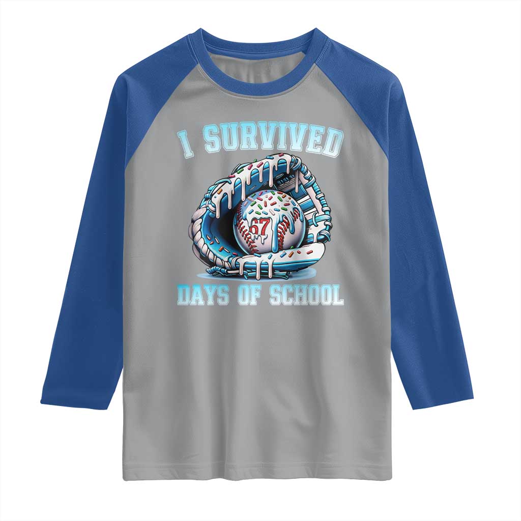 I Survived 67 Days Of School Baseball Glove Ice Cream Raglan Shirt Funny Christmas Six Seven Meme TS14 Sport Gray Royal Print Your Wear