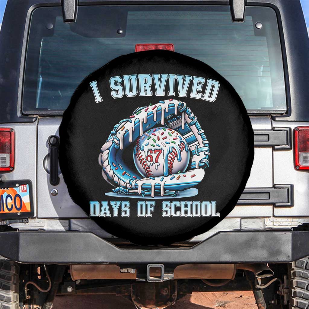 I Survived 67 Days Of School Baseball Glove Ice Cream Spare Tire Cover Funny Christmas Six Seven Meme TS14 No hole Black Print Your Wear