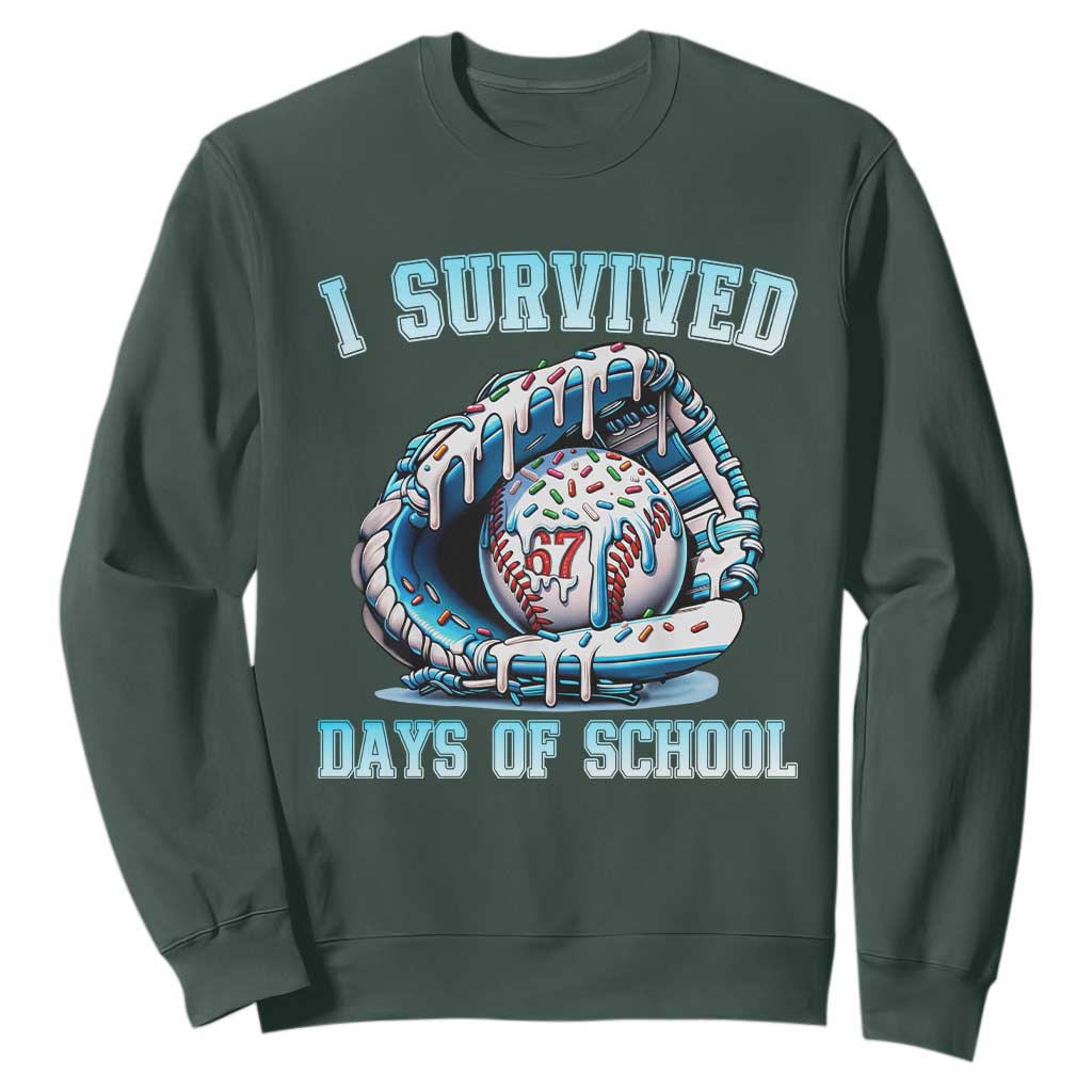 I Survived 67 Days Of School Baseball Glove Ice Cream Sweatshirt Funny Christmas Six Seven Meme TS14 Dark Forest Green Print Your Wear