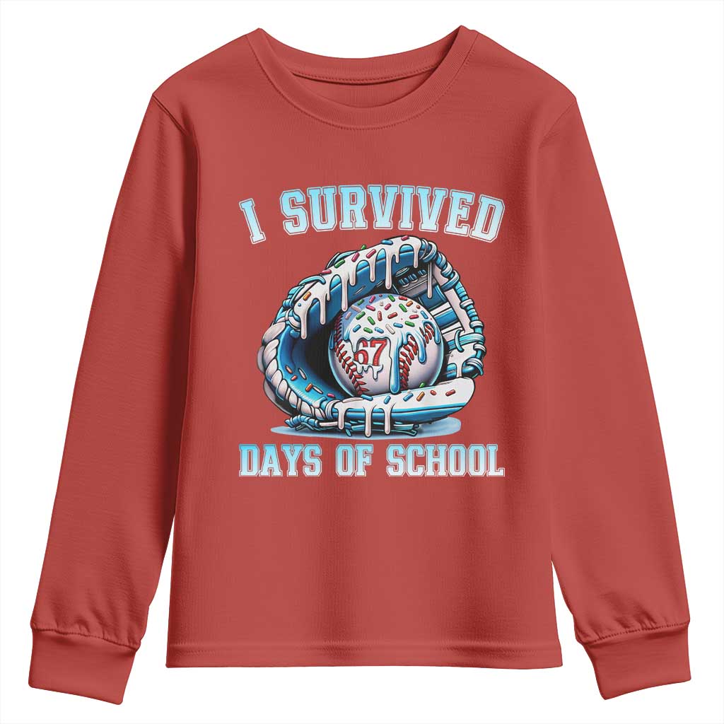 I Survived 67 Days Of School Baseball Glove Ice Cream Youth Sweatshirt Funny Christmas Six Seven Meme TS14 Red Print Your Wear