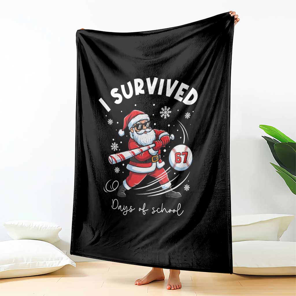 I Survived 67 Days Of School Baseball Santa Throw Blanket Funny Christmas Six Seven Meme TS14 Print Your Wear