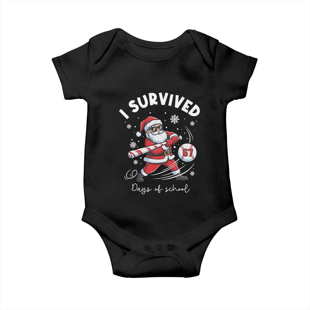 I Survived 67 Days Of School Baseball Santa Baby Onesie Funny Christmas Six Seven Meme TS14 Black Print Your Wear