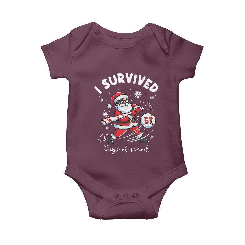 I Survived 67 Days Of School Baseball Santa Baby Onesie Funny Christmas Six Seven Meme TS14 Maroon Print Your Wear