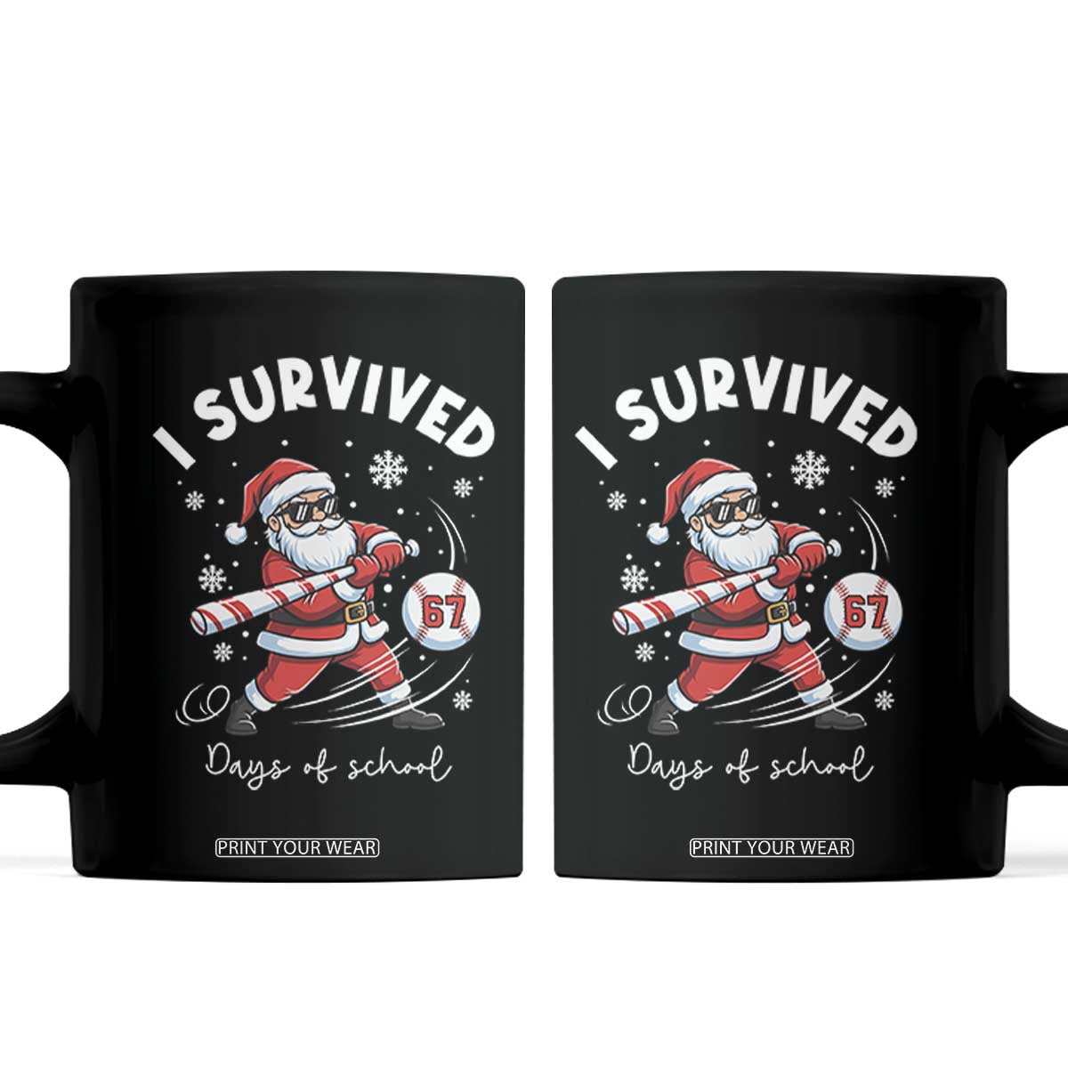 I Survived 67 Days Of School Baseball Santa Coffee Mug Funny Christmas Six Seven Meme - Print Your Wear