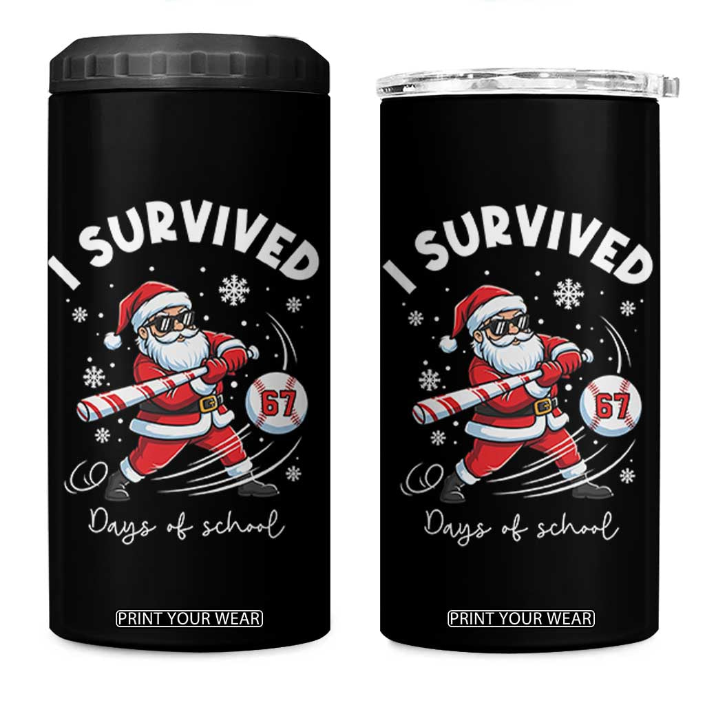 I Survived 67 Days Of School Baseball Santa 4 in 1 Can Cooler Tumbler Funny Christmas Six Seven Meme - Print Your Wear