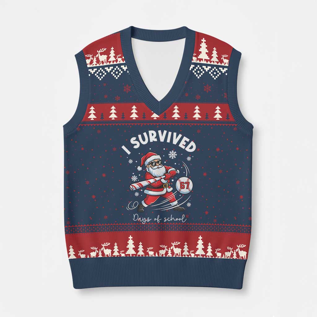 I Survived 67 Days Of School Baseball Santa V-Neck Knit Sweater Vest Funny Xmas Six Seven Meme TS14 Navy Red Print Your Wear