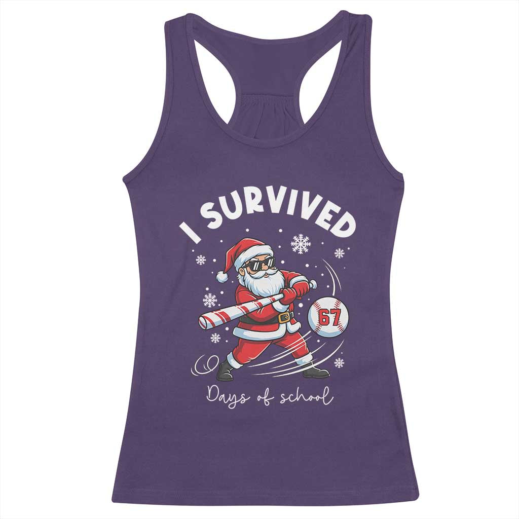 I Survived 67 Days Of School Baseball Santa Racerback Tank Top Funny Christmas Six Seven Meme TS14 Purple Print Your Wear