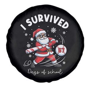 I Survived 67 Days Of School Baseball Santa Spare Tire Cover Funny Christmas Six Seven Meme TS14 Print Your Wear