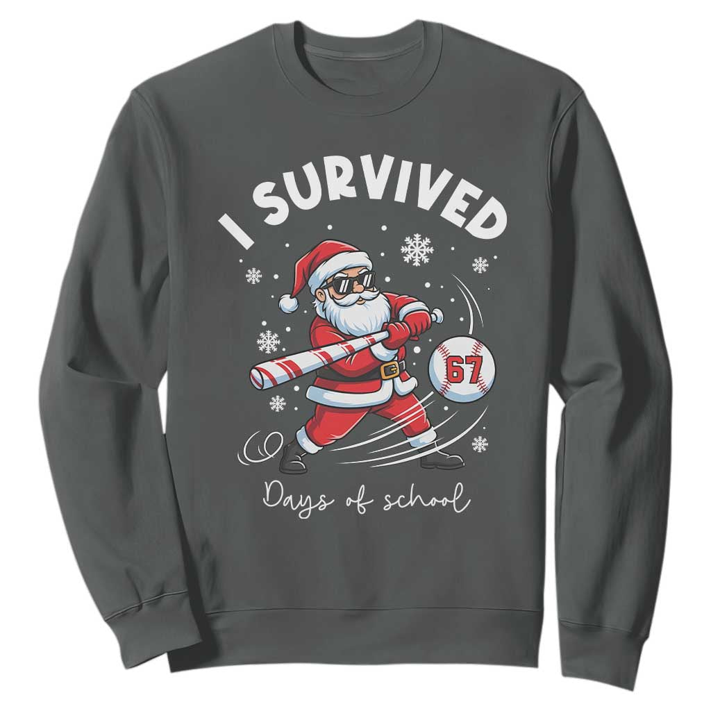 I Survived 67 Days Of School Baseball Santa Sweatshirt Funny Christmas Six Seven Meme TS14 Dark Heather Print Your Wear