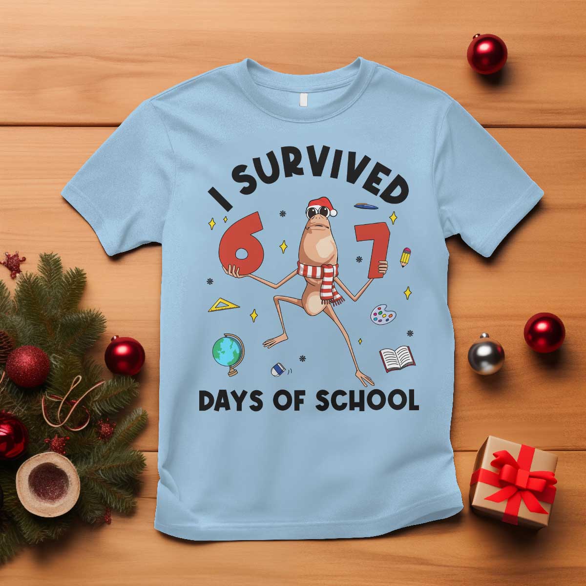 Marcus The Worm 67 Days of School T Shirt I Survived Funny Six Seven Meme Christmas Vibe TS14 Light Blue Print Your Wear