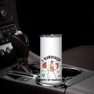Marcus The Worm 67 Days of School Skinny Tumbler I Survived Funny Six Seven Meme Christmas Vibe TS14 Print Your Wear