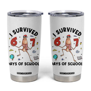 Marcus The Worm 67 Days of School Tumbler Cup I Survived Funny Six Seven Meme Christmas Vibe - Print Your Wear