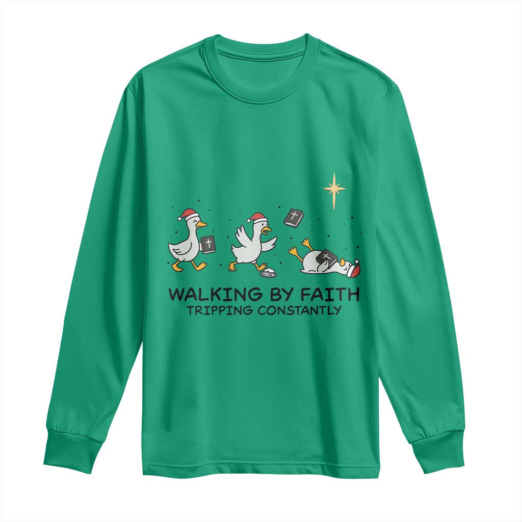 Funny Christian Goose Christmas Long Sleeve Shirt Walking By Faith Tripping Constantly TS14 Irish Green Print Your Wear
