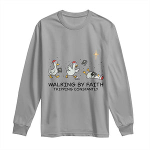 Funny Christian Goose Christmas Long Sleeve Shirt Walking By Faith Tripping Constantly TS14 Sport Gray Print Your Wear