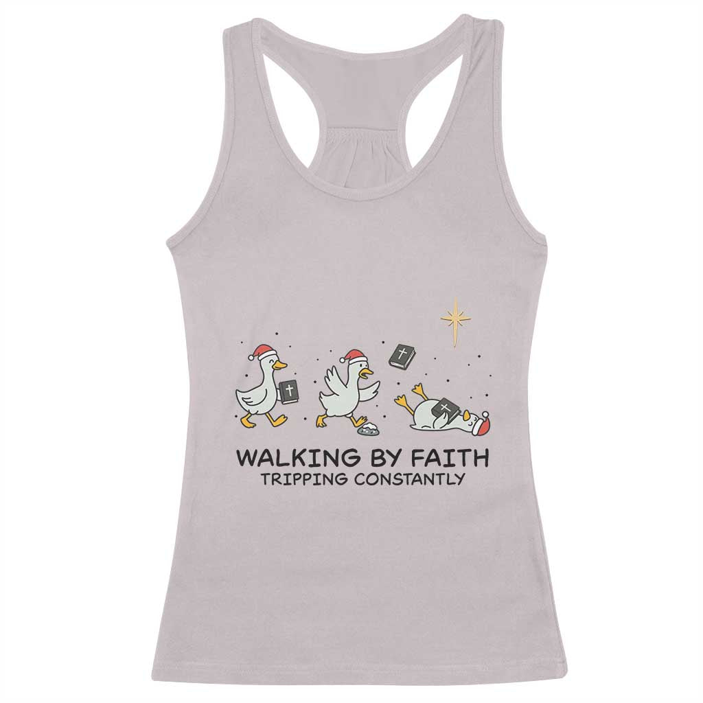 Funny Christian Goose Christmas Racerback Tank Top Walking By Faith Tripping Constantly TS14 Ice Gray Print Your Wear