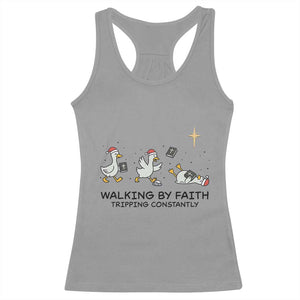 Funny Christian Goose Christmas Racerback Tank Top Walking By Faith Tripping Constantly TS14 Sport Gray Print Your Wear